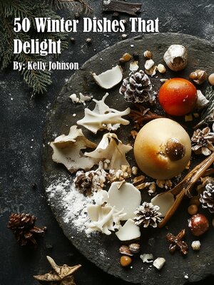cover image of 50 Winter Gourmet Dishes